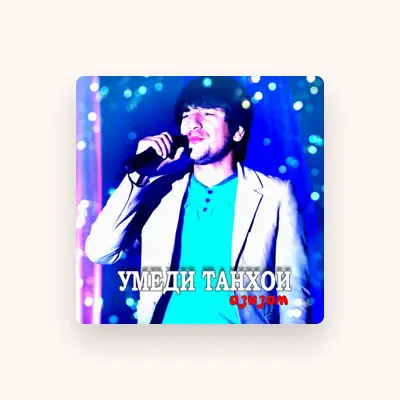 Listen to Умеди Танхои, watch music videos, read bio, see tour dates & more!