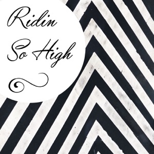 Ridin So High (feat. Dj Freccia & Filos)