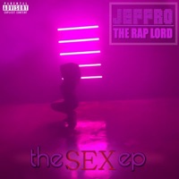 Hours - Single - Jeffro The Rap Lord