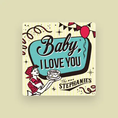 Listen to THE STEPHANIES, watch music videos, read bio, see tour dates & more!