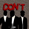 Don’t (feat. Jordon vibe & Rhoma BTW) - Single