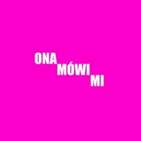 Ona Mówi Mi (feat. Twice.B) - Single - Sam Antonio