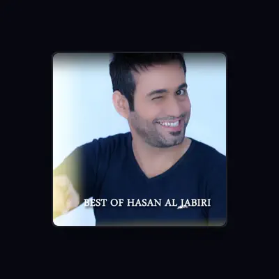 Listen to Hasan Al Jabiri, watch music videos, read bio, see tour dates & more!