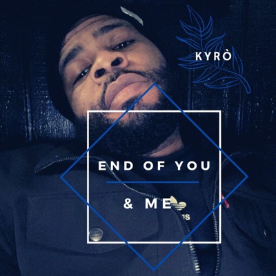 End of You & Me - Single