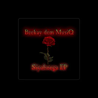 Listen to Beekay dem MusiQ, watch music videos, read bio, see tour dates & more!