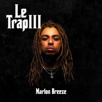 Le Trap III - Marlon Breeze