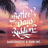 Better Days (feat. Dub Inc.)