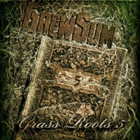 Grass Roots 5 - EP - GrewSum