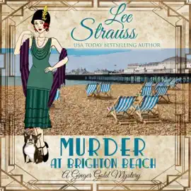 Murder at Brighton Beach: Ginger Gold Mystery Series Book 13
