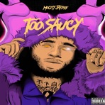 Too Saucy - Single