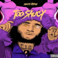 Too Saucy - Single - Mocity Jaybee