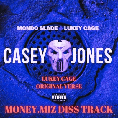 Casey Jones (feat. Mondo Slade) - Single