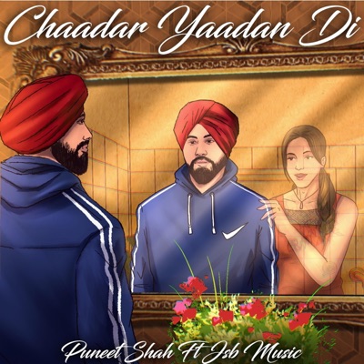 Chaadar Yaadan Di (feat. JSB Music) - Single