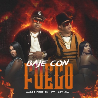 Bajé Con Fuego - Single