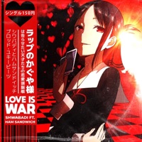 Love is War (feat. Ham Sandwich) - Single - Shwabadi