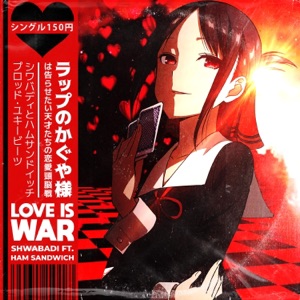 Love is War (feat. Ham Sandwich) - Single