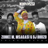 Shimkelekeqe (feat. Dj Bhozo & Zonke) - Single - Msagasi