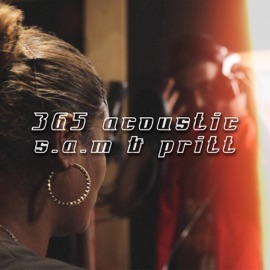 365 (Acoustic) S.A.M & Pritt