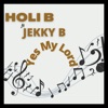 Yes My Lord (feat. Jekky B) - Single