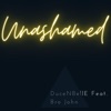 Unashamed - Single