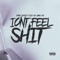 Iont Feel Shit (feat. Rio Da Yung OG) - Baby Ghost lyrics