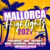 Mallorca Highlights 2021 (Powered by Xtreme Sound)