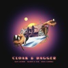 Cloak & Dagger (feat. Ryan Campbell) - Single