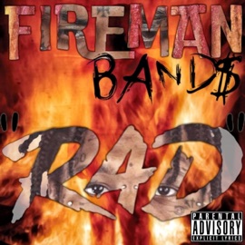 Rad Fireman Band$