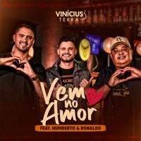 Vem no Amor (feat. Humberto & Ronaldo) - Single - Vinícius Terra