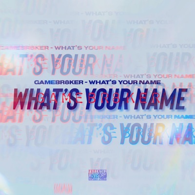 What's Your Name - Single