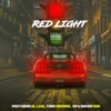 Red Light (feat. Al live, Thee Original KP & BISHOP DON) - Single