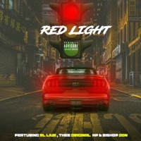 Red Light (feat. Al live, Thee Original KP & BISHOP DON) - Single - BigBossbto
