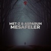 Mesafeler (feat. Asparuh) - Single