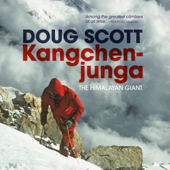 Kangchenjunga: The Himalayan Giant (Unabridged)