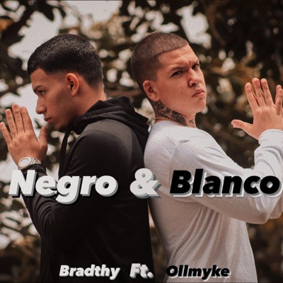 Negro y Blanco (feat. Ollmyke) - Single