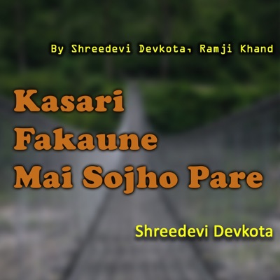 Kasari Fakaune Mai Sojho Pare - EP