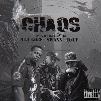 Chaos (feat. D.O.V, Illa Ghee & Swann) - Single