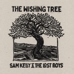 Sam Kelly & The Lost Boys - Bluebird