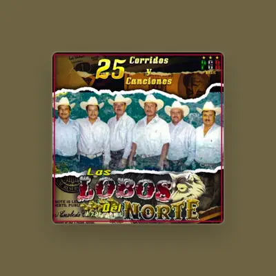 Listen to Los Lobos Del Norte, watch music videos, read bio, see tour dates & more!