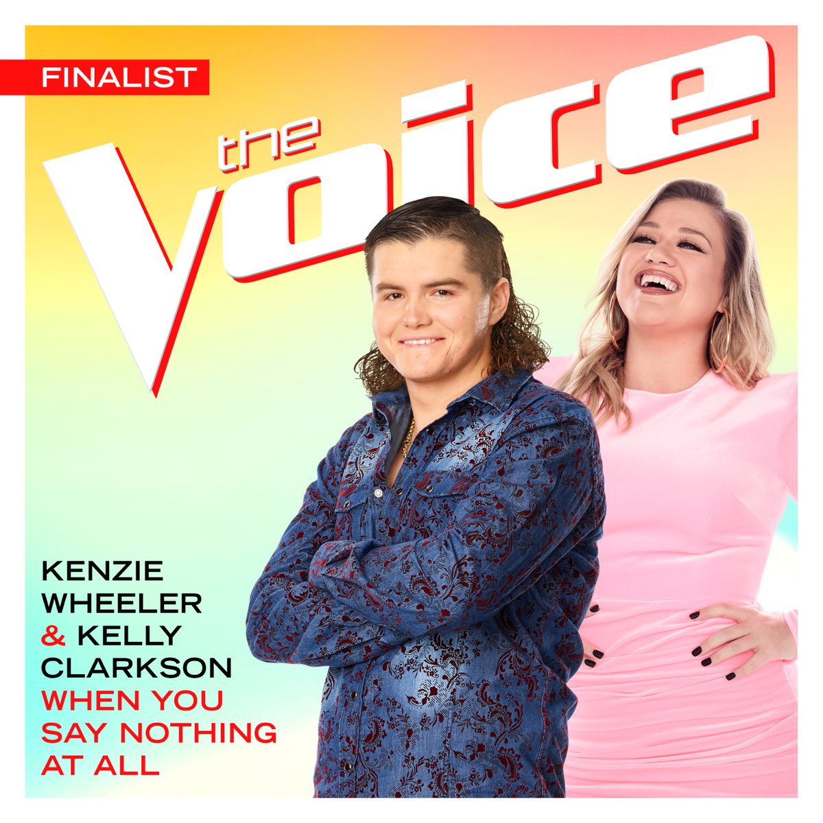 When You Say Nothing At All (The Voice Performance) - Single - Album by  Kenzie Wheeler & Kelly Clarkson - Apple Music