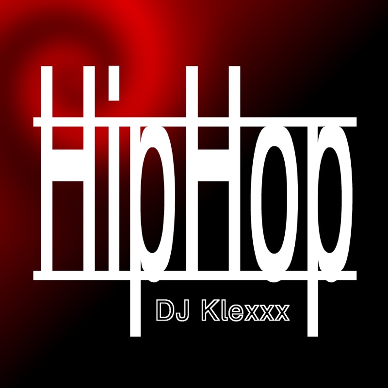 HipHop2 - HipHop DJKlexxx: Song Lyrics, Music Videos & Concerts
