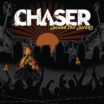 Sound the Sirens - Chaser