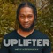 Uplifter - MP Patterson lyrics