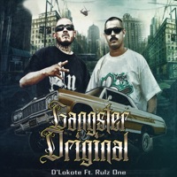 Gangster Original (feat. Rulz One) - Single - D'Lokote