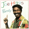 Family - Joe Higgs