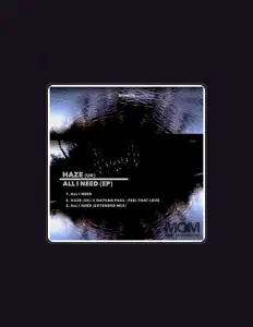 Haze (UK) सुनें, म्यूज़िक वीडियो देखें, बायो पढ़ें, दौरे की तारीखें और बहुत कुछ देखें!