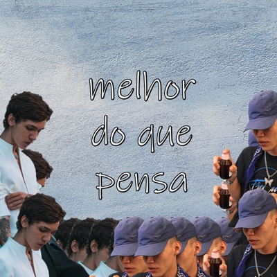 Melhor do Que Pensa (feat. Young Andrews Rockstar) - Single