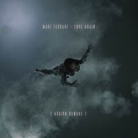 Love Again (Avaion Remake) - Single - Mari Ferrari