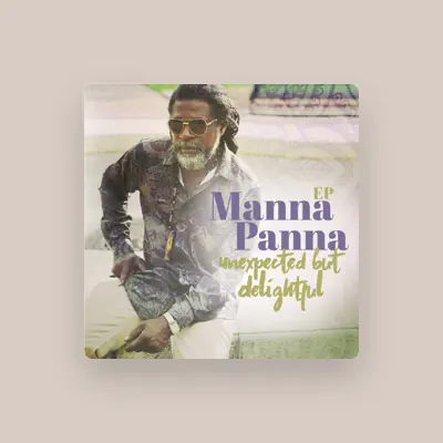 Listen to Manna Panna, watch music videos, read bio, see tour dates & more!