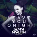 LEAVE YOU TONIGHT (RADIO EDIT) (2014)